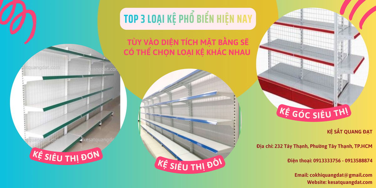 Top 3 loại kệ siêu thị phổ biến